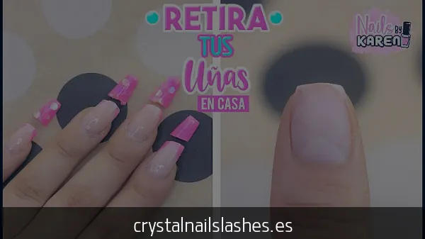 cómo quitar las uñas acrilicas fácilmente